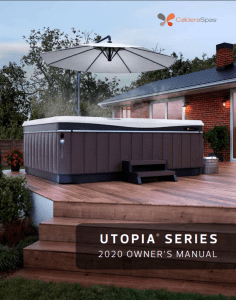 Caldera Utopia Spas 2020 Owner's Manual - Caldera Spas Reno, Truckee, Tahoe, Sparks