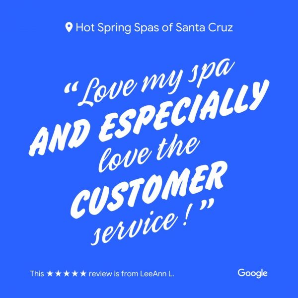 Hot Spring Spas of Santa Cruz - Google Small Thanks Review - Love my Spa and the Service
