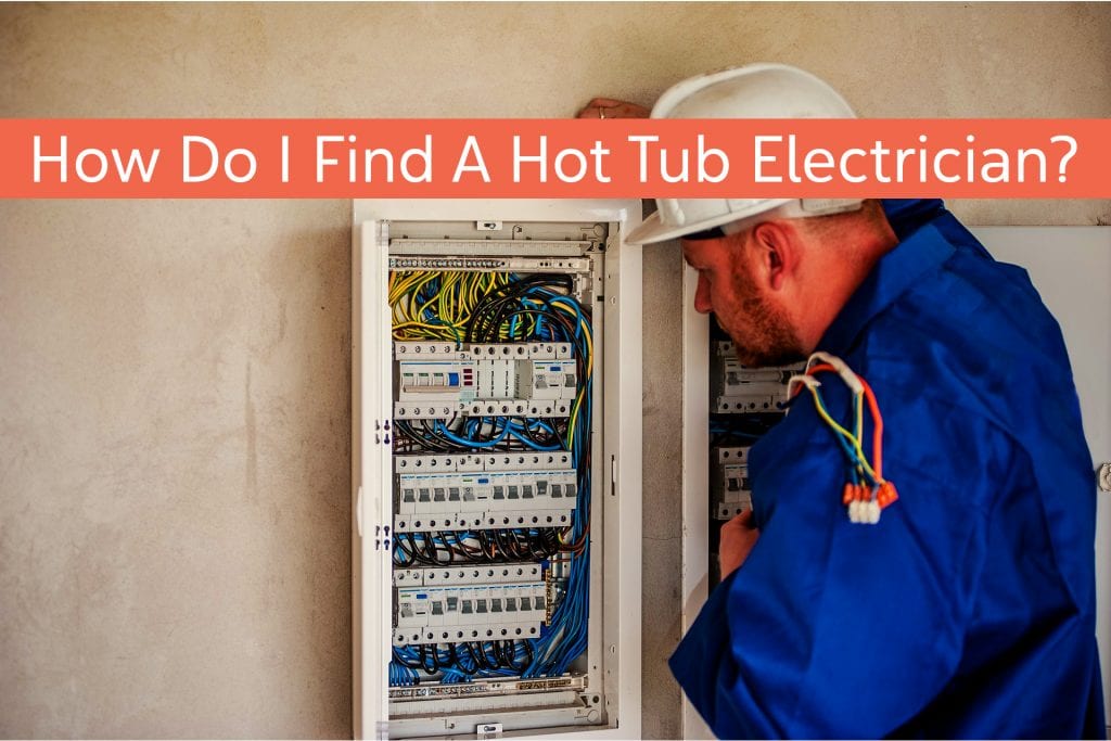 How do I find a hot tub electrician?