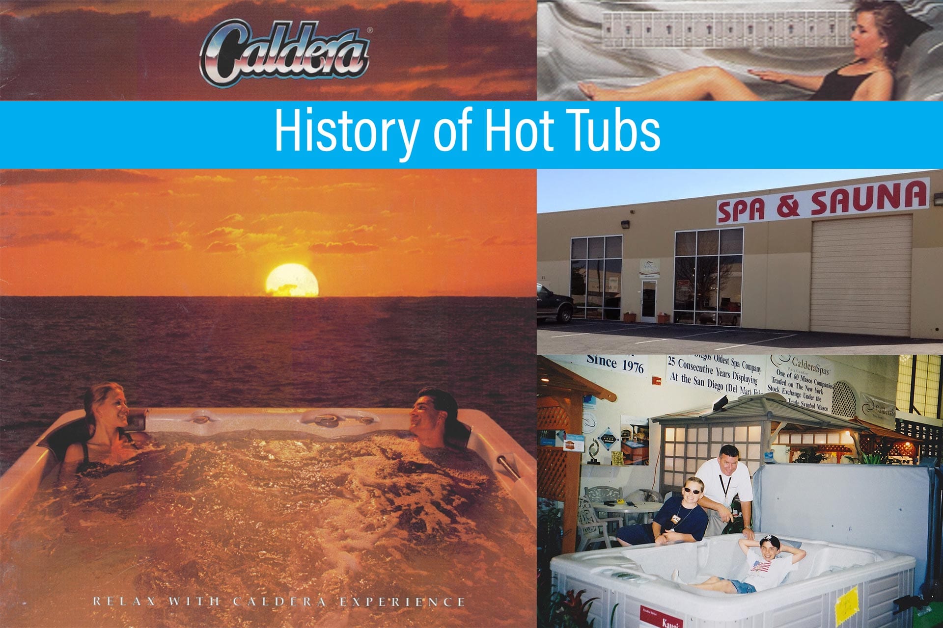 History of Hot Tubs and The Spa and Sauna Company