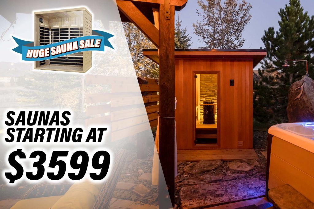 Huge Sauna Sale. Saunas starting at $3599