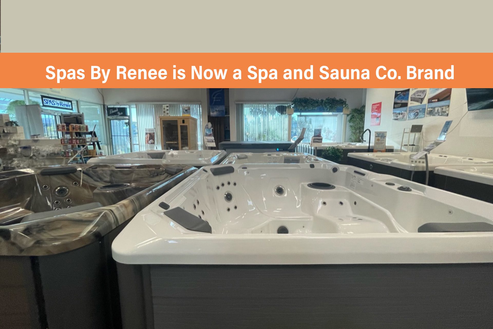Spas By Renee is Now a Spa and Sauna Co. Brand