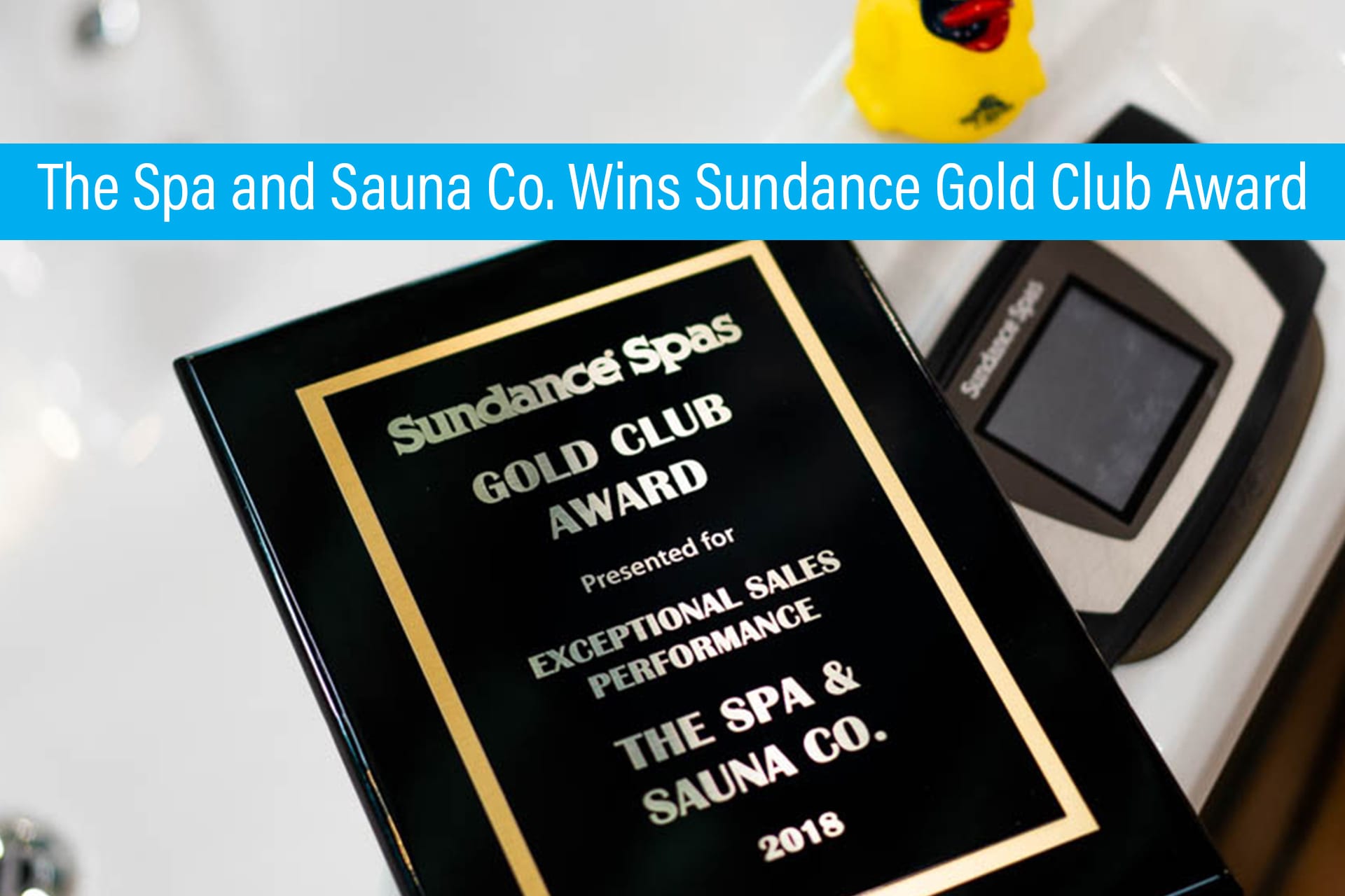 The Spa and Sauna Company Wins Sundance Gold Club Award