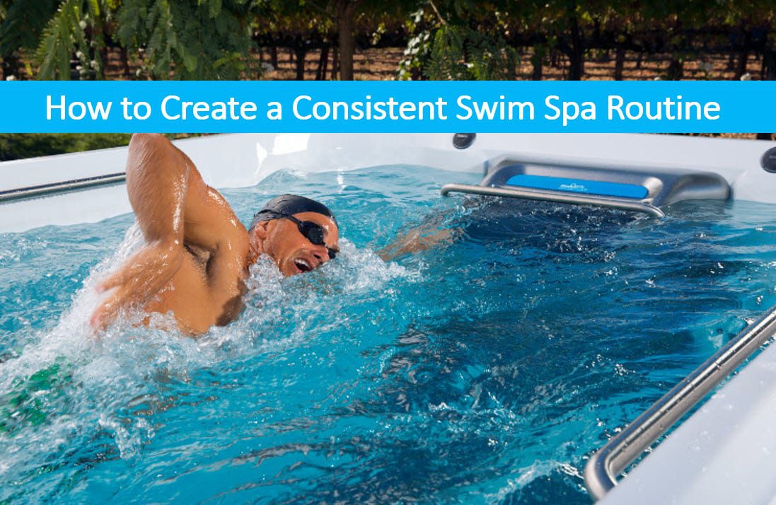 Exercise Spas – How to Create a Consistent Routine, Swim Spas Santa Cruz, Lap Pools
