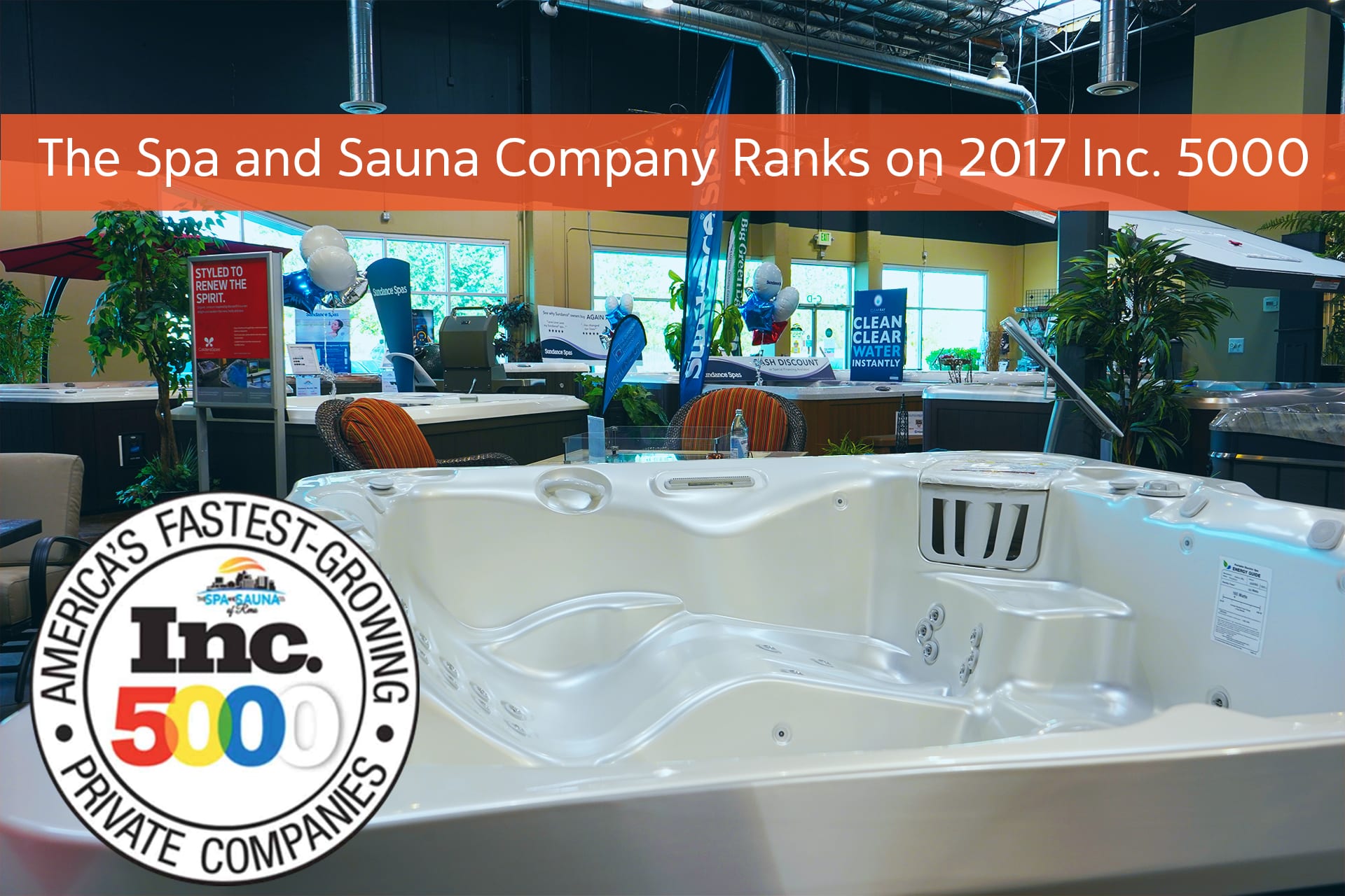 The Spa & Sauna Company Does It Again: Ranks on the 2017 Inc. 5000 List!