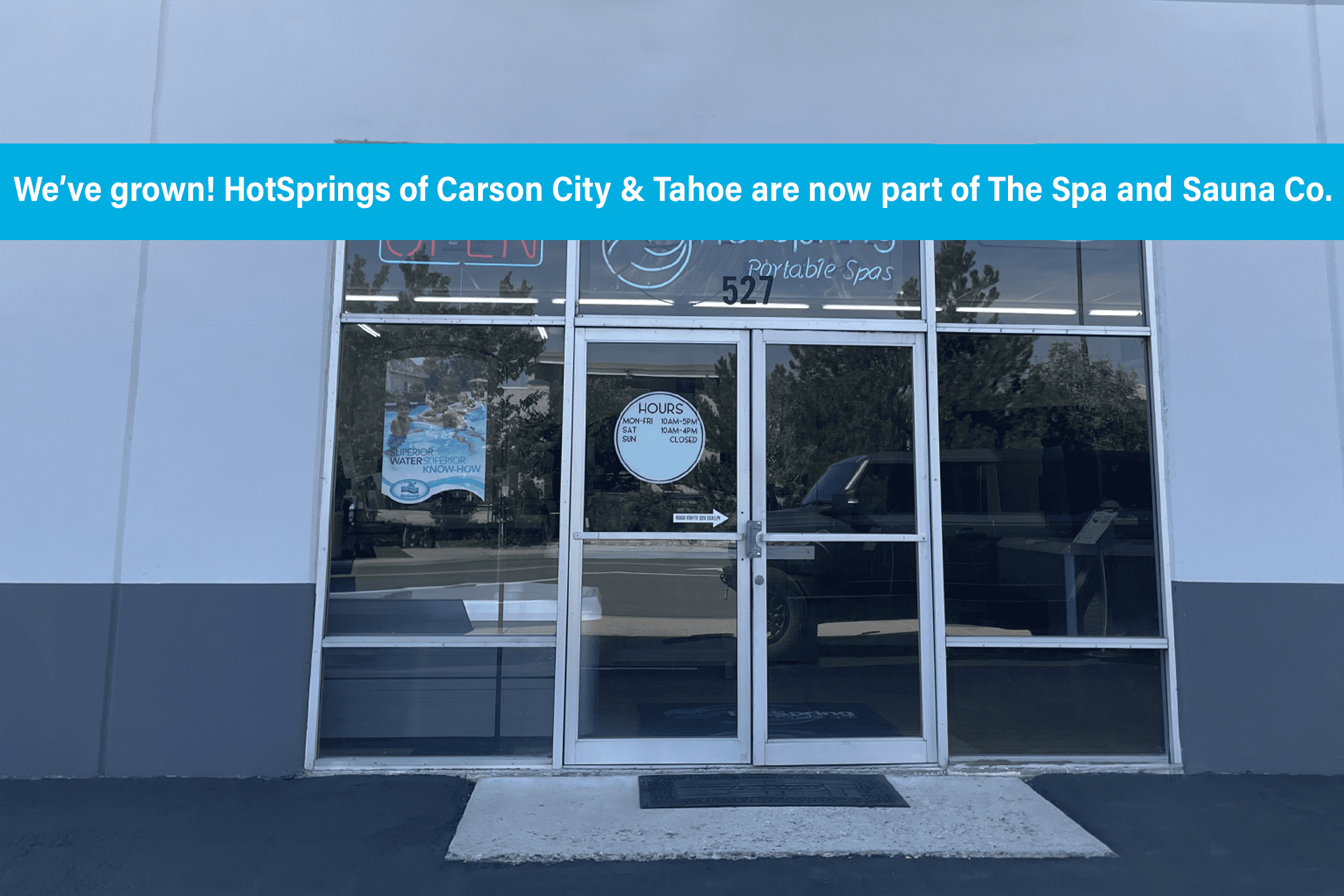 We’ve grown! Hot Spring Spas of Carson City & Lake Tahoe are now part of The Spa and Sauna Co.