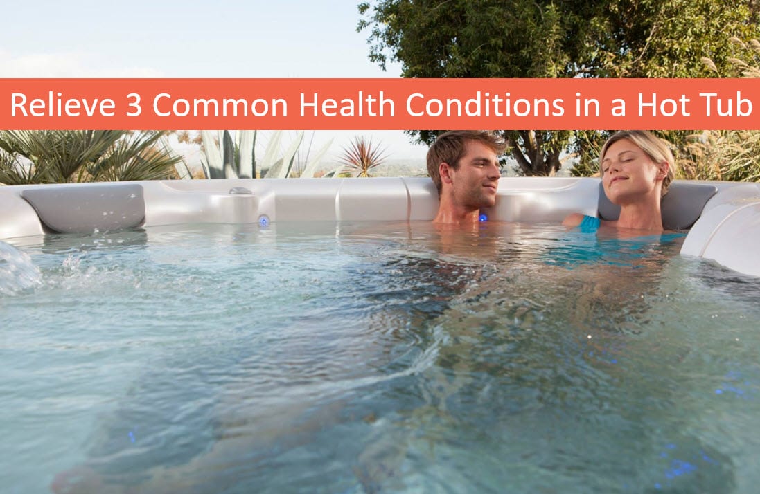 Relieve 3 Common Health Conditions in a Portable Spa, Hot Tubs Santa Cruz
