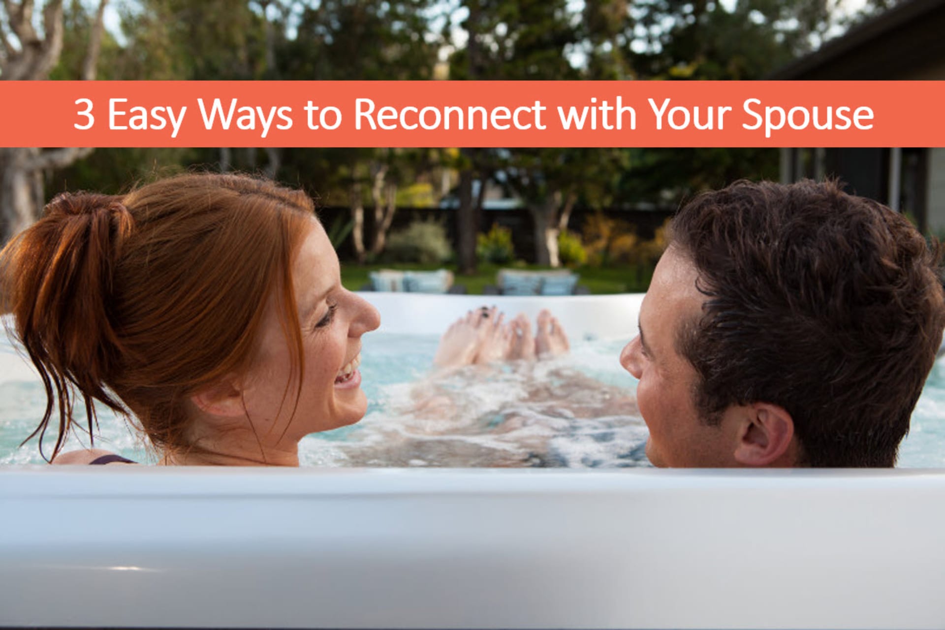 Reconnect with Your Spouse, Hot Tub Store Fernley